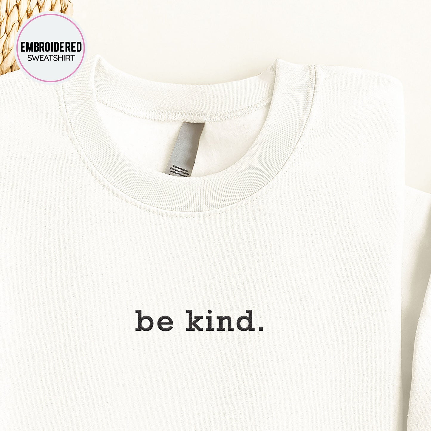 Be Kind Embroidery Sweatshirt