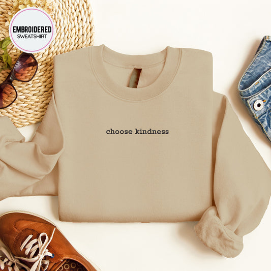 Choose Kindness Embroidery Sweatshirt