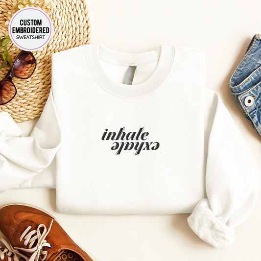 Inhale Exhale Embroidery Sweatshirt