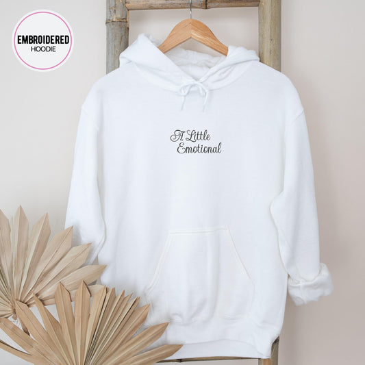 A Little Emotional Embroidery Hoodie