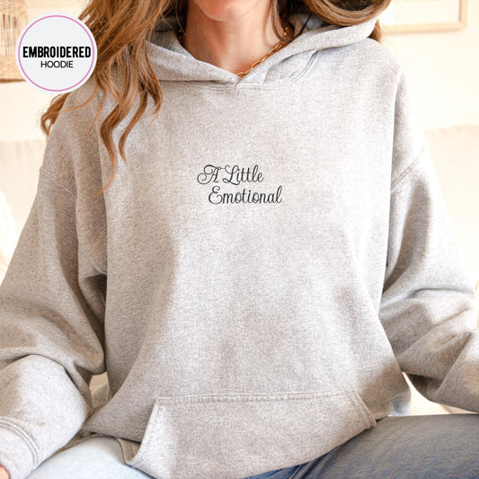 A Little Emotional Embroidery Hoodie